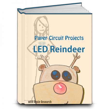 book cover with an image of a light up paper circuit rudolph the red nosed reindeer and the text Paper Circuit Projects, LED Reindeer