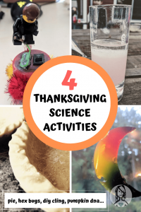 4 thanksgiving science activities - perfect pumpkin pie, pumpkin dna, thanksgiving hexbots, diy window cling
